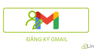 Đăng ký Gmail, Link tạo tài khoản Gmail mới nhất