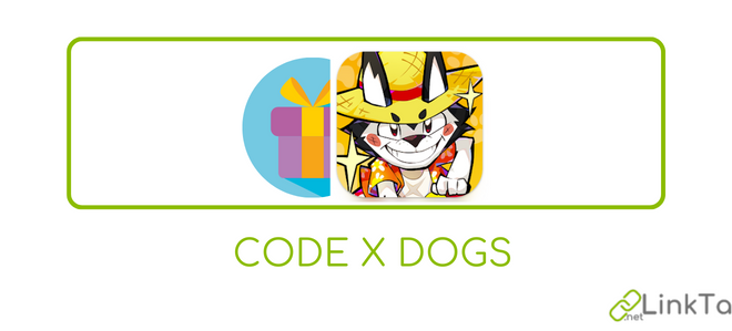 Code X-Dogs: Siêu khuyển mới nhất 2023