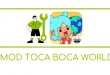 Tải Mod Toca Boca World Apk